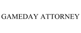 GAMEDAY ATTORNEY trademark