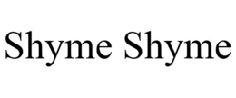 SHYME SHYME trademark