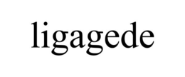 LIGAGEDE trademark