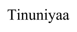 TINUNIYAA trademark