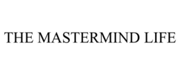 THE MASTERMIND LIFE trademark