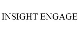 INSIGHT ENGAGE trademark
