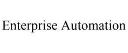 ENTERPRISE AUTOMATION trademark