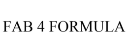FAB 4 FORMULA trademark