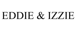 EDDIE & IZZIE trademark