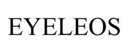 EYELEOS trademark
