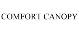 COMFORT CANOPY trademark