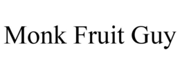MONK FRUIT GUY trademark