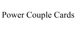 POWER COUPLE CARDS trademark