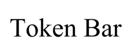 TOKEN BAR trademark