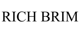 RICH BRIM trademark