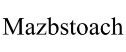 MAZBSTOACH trademark