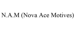 N.A.M (NOVA ACE MOTIVES) trademark