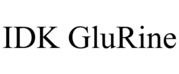 IDK GLURINE trademark