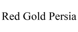 RED GOLD PERSIA trademark