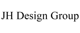 JH DESIGN GROUP trademark