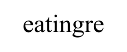 EATINGRE trademark