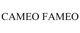 CAMEO FAMEO trademark