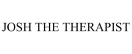 JOSH THE THERAPIST trademark