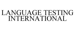 LANGUAGE TESTING INTERNATIONAL trademark