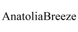 ANATOLIABREEZE trademark