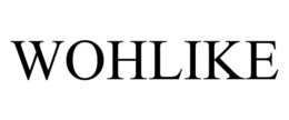 WOHLIKE trademark