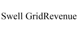 SWELL GRIDREVENUE trademark