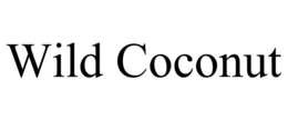 WILD COCONUT trademark