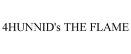 4HUNNID'S THE FLAME trademark