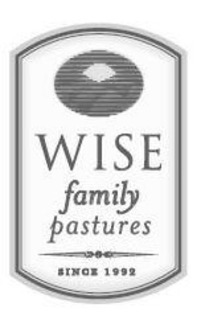 WISE FAMILY PASTURES SINCE 1992 trademark