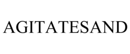 AGITATESAND trademark