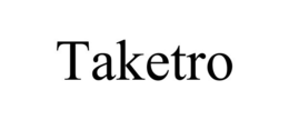 TAKETRO trademark