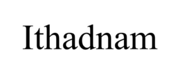 ITHADNAM trademark