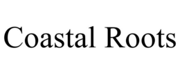 COASTAL ROOTS trademark