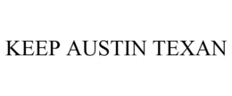 KEEP AUSTIN TEXAN trademark