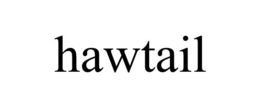HAWTAIL trademark