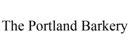 THE PORTLAND BARKERY trademark