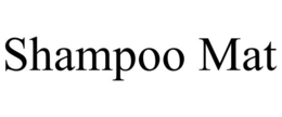 SHAMPOO MAT trademark