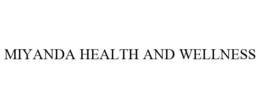 MIYANDA HEALTH AND WELLNESS trademark