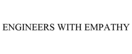 ENGINEERS WITH EMPATHY trademark