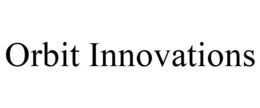 ORBIT INNOVATIONS trademark