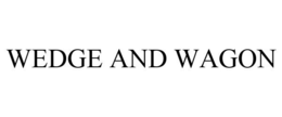 WEDGE AND WAGON trademark