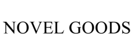 NOVEL GOODS trademark
