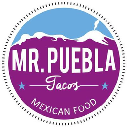 MR. PUEBLA TACOS MEXICAN FOOD trademark