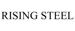 RISING STEEL trademark