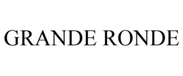 GRANDE RONDE trademark