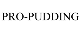 PRO-PUDDING trademark