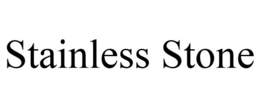 STAINLESS STONE trademark
