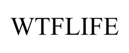 WTFLIFE trademark