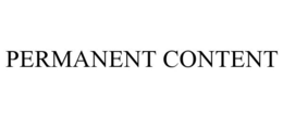 PERMANENT CONTENT trademark
